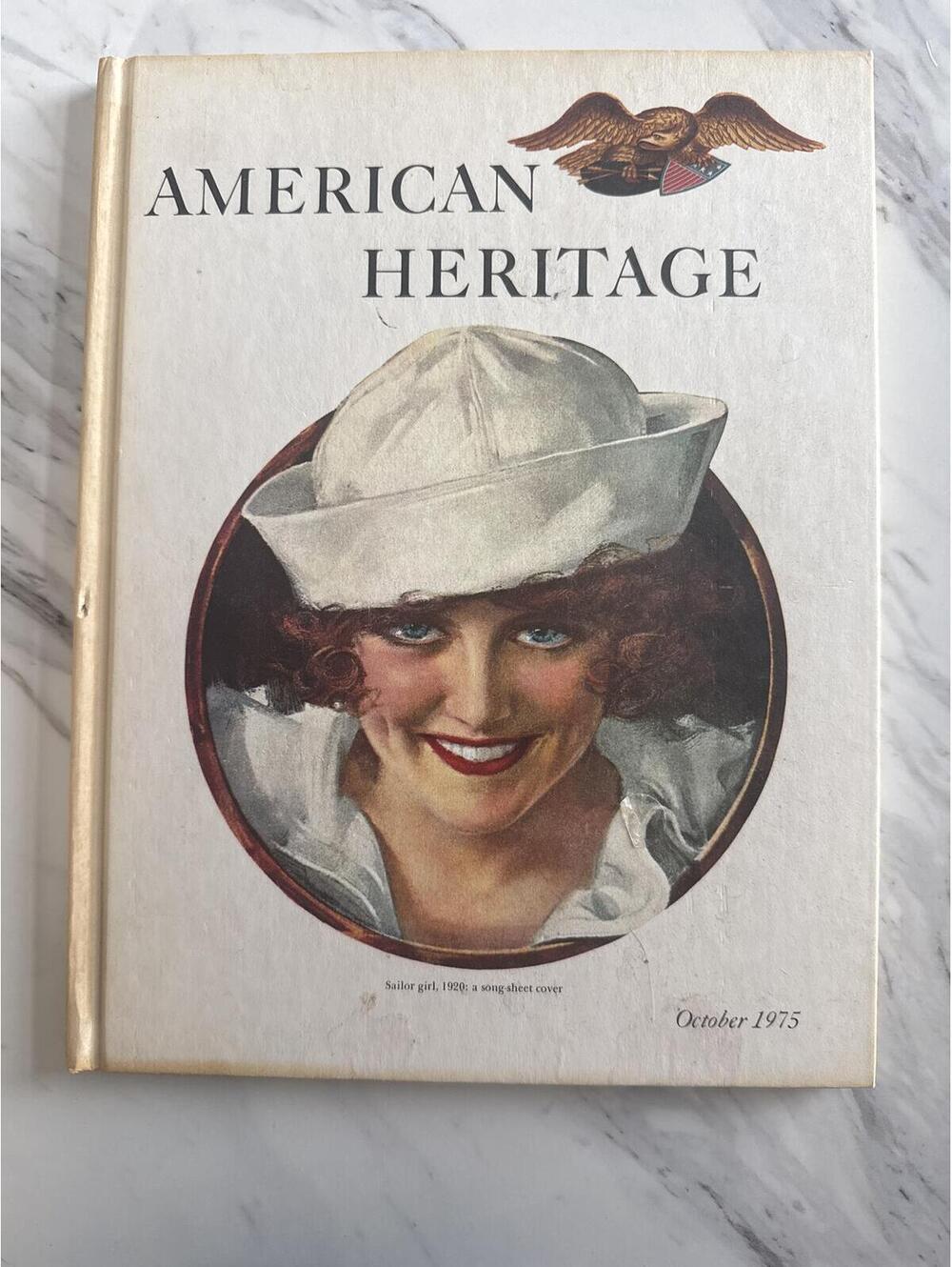 American Heritage Magazine — October 1975 | Volume XXVI, Number 6